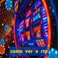 como ver o rtp dos slots